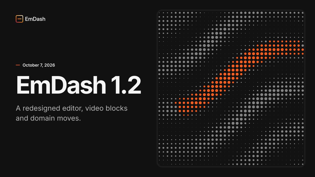 EmDash 官方 10 月 7 日發布的 1.2 版宣傳圖