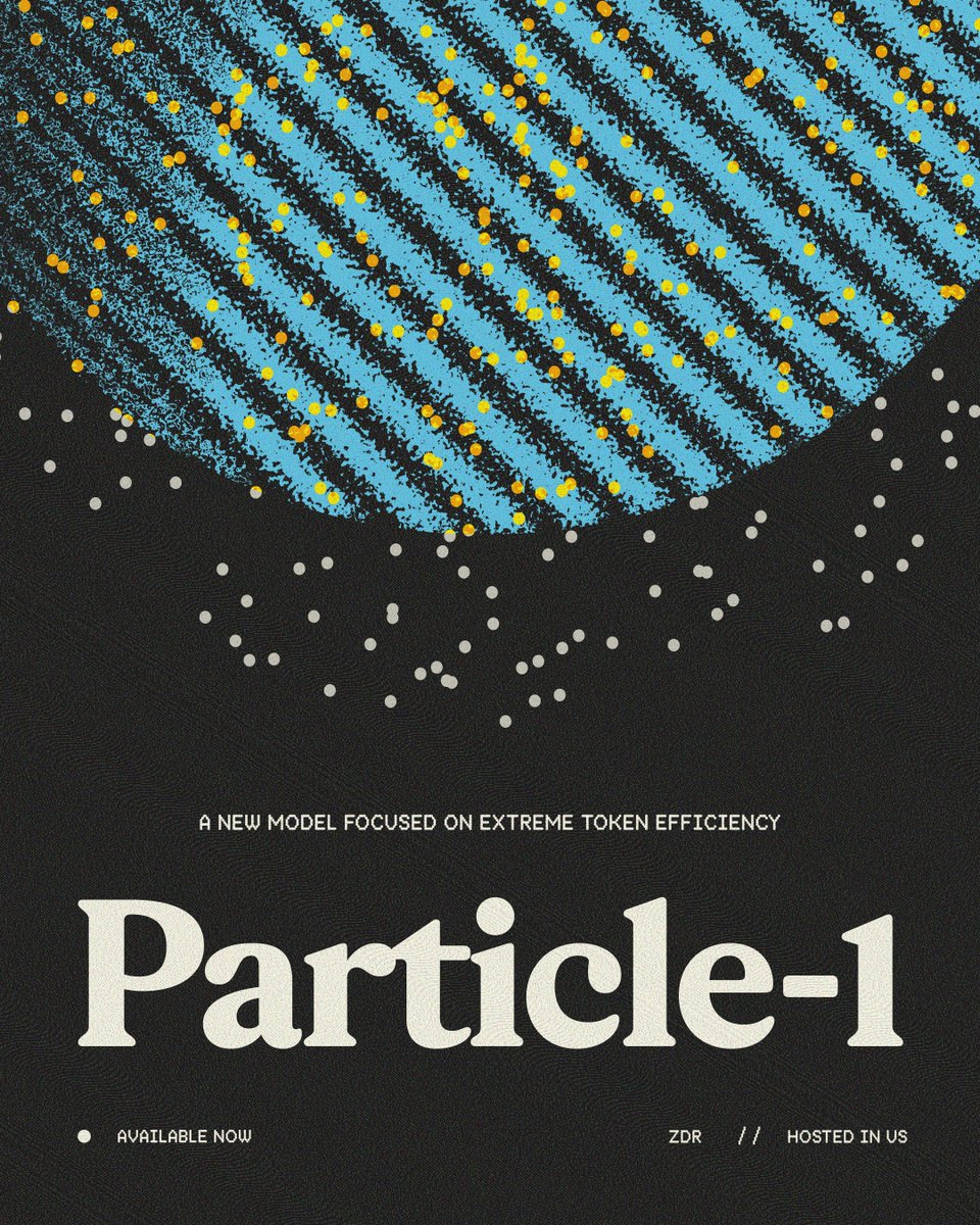 Particle-1 宣傳海報，寫有 A NEW MODEL FOCUSED ON EXTREME TOKEN EFFICIENCY